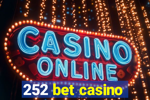 252 bet casino